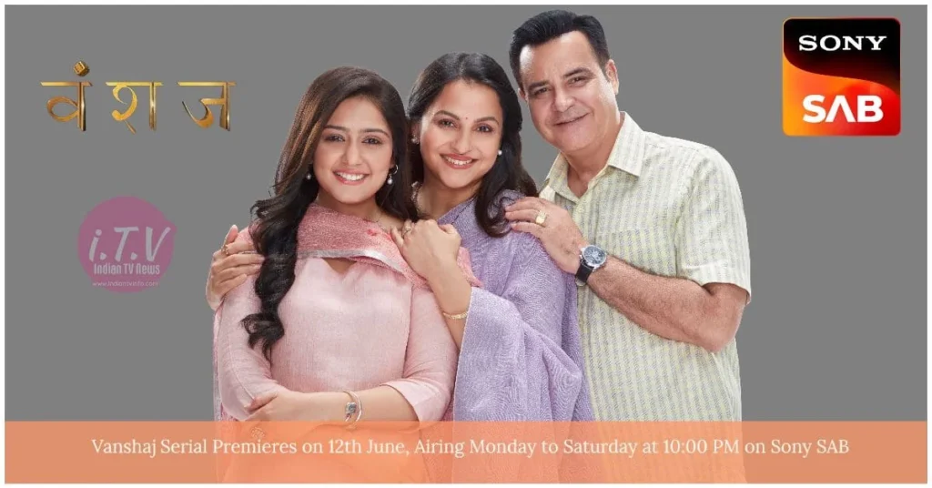 Sony-SAB-TV-Vanshaj-Serial